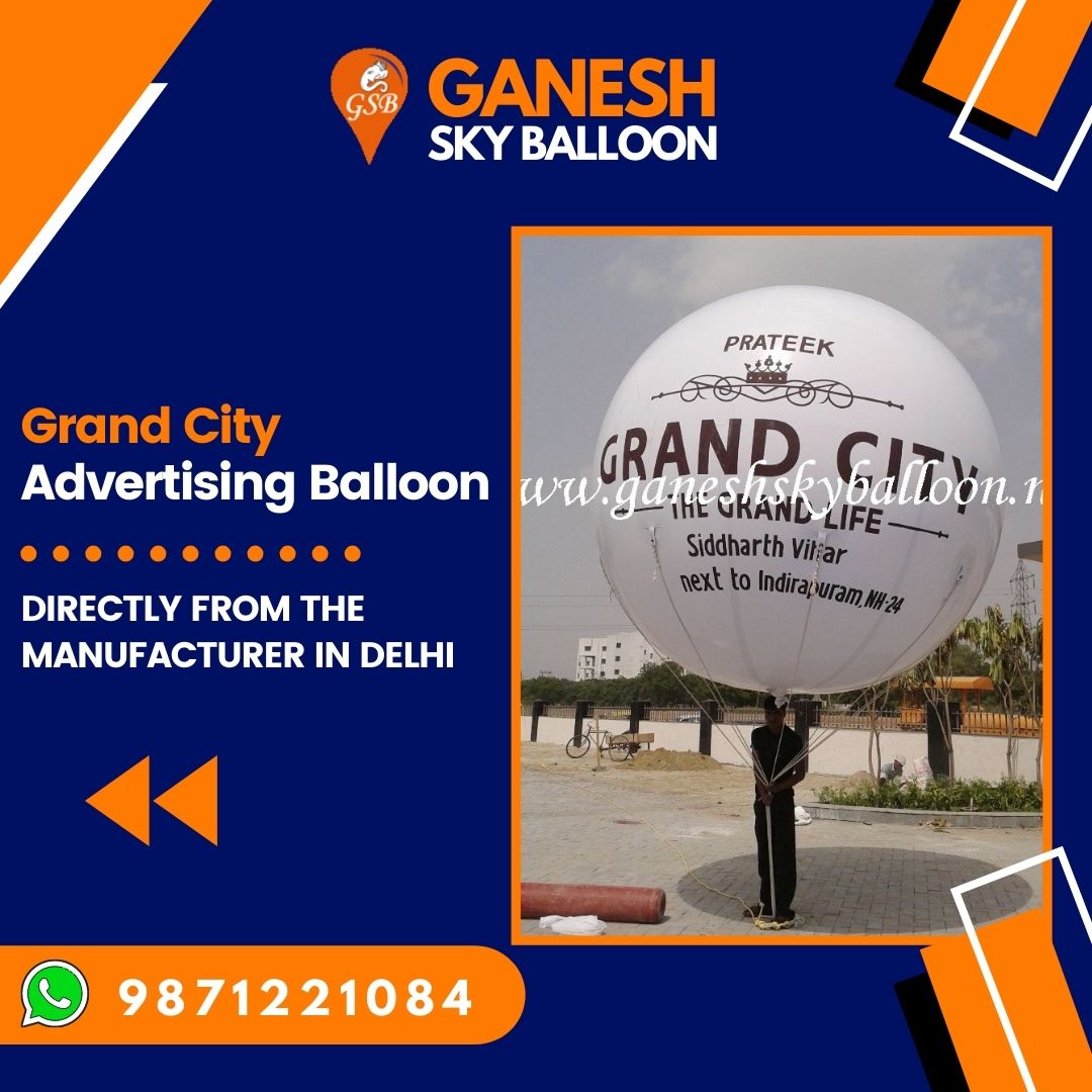 Grand City Advertising Sky Balloon
