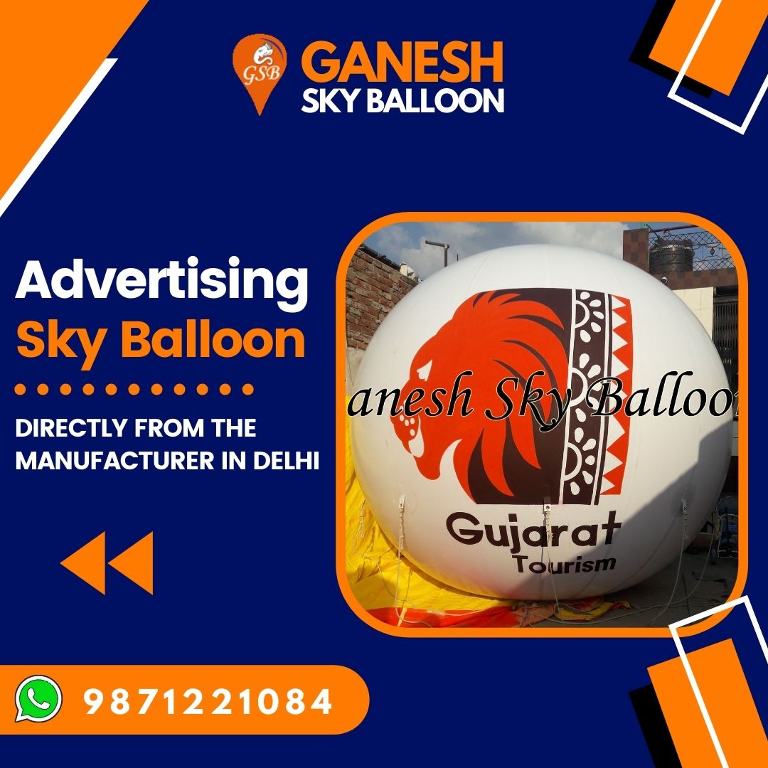 Gujarat Tourism Advertising Sky Balloon