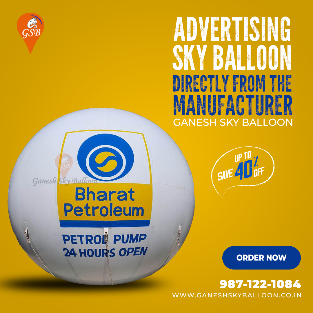 Bharat Petroleum Advertising Sky Balloon in India